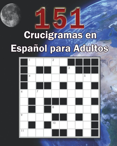 151 Crucigramas En Español Para Adultos: Pasatiempos Idea...