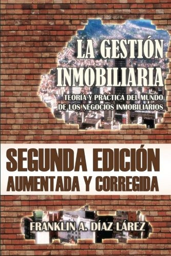 Libro : La Gestion Inmobiliaria - Teoria Y Practica Del M...