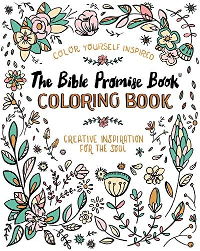 The Bible Promise Book® Creative Inspiration For The Soul (