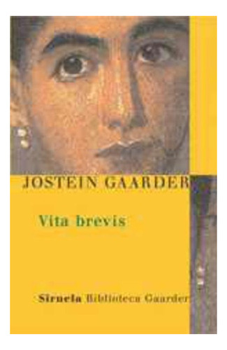 Vita Brevis - Jostein Gaarder