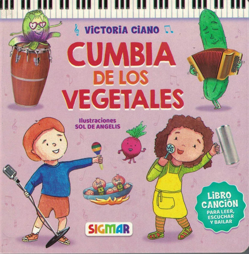 Cumbia De Los Vegetales, De No Aplica., Vol. 1. Editorial Sigmar, Tapa Tapa Blanda En Español