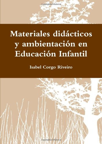 Materiales Didacticos Y Ambientes En Educacion Infantil