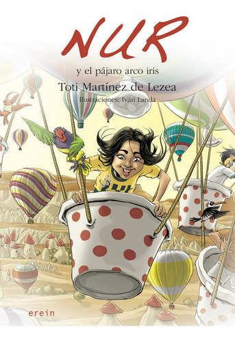 Nur Y El Pãâ¡jaro Arco Iris, De Toti Martínez De Lezea. Editorial Erein Argitaletxea, S.a., Tapa Blanda En Español