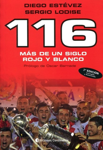 116 : Mas De Un Siglo Rojo Y Blanco