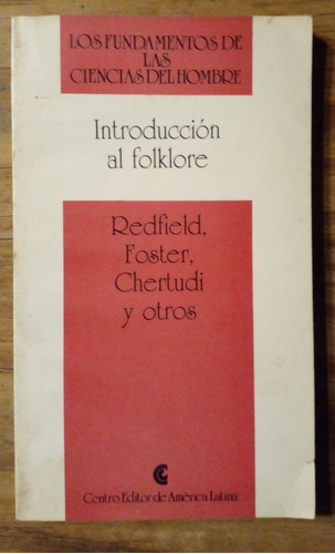 Introducción Al Folklore - Redfield, Foster, Chertudi