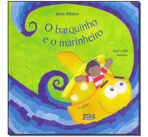 Barquinho E O Marinheiro, O