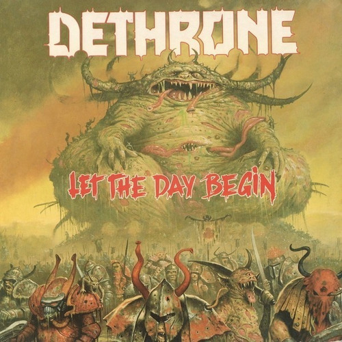 Dethrone - Let The Day Begin Cd 