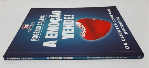Livro A Emoção Vende! / Rogério Caldas