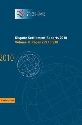 Dispute Settlement Reports 2010: Volume 2, Pages 259-930 ...