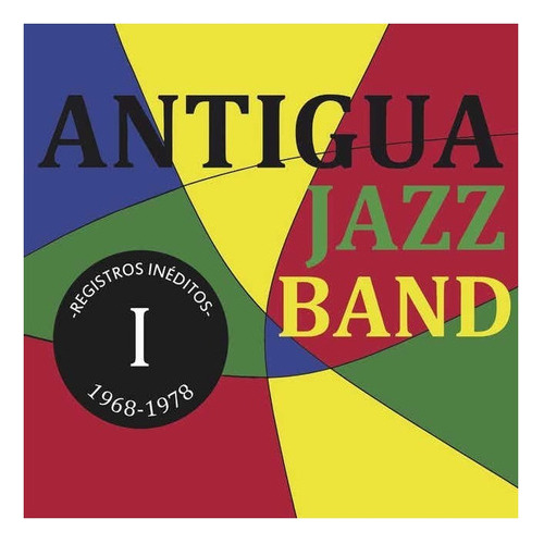 Antigua Jazz Band Registros Ineditos I Cd X 2 Nuevo