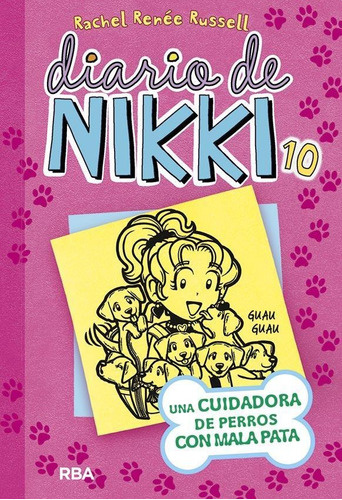 Diario De Nikki 10. Una Cuidadora De Perros Con Mala Pata