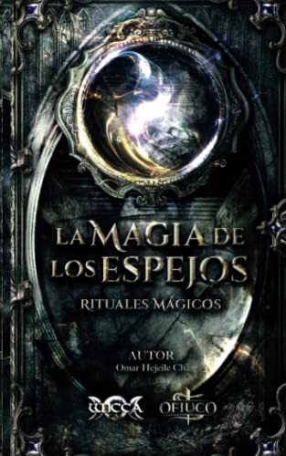 Book La Magia De Los Espejos (spanish Edition)