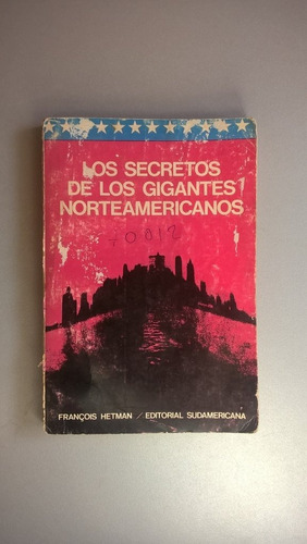 Los Secretos De Los Gigantes Norteamericanos - Hetman