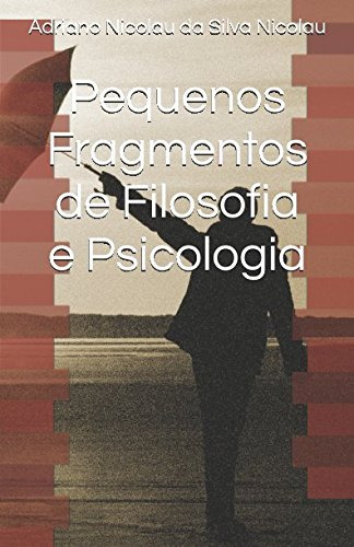 Libro Pequenos Fragmentos De Filosofia E Psicologia De Adria