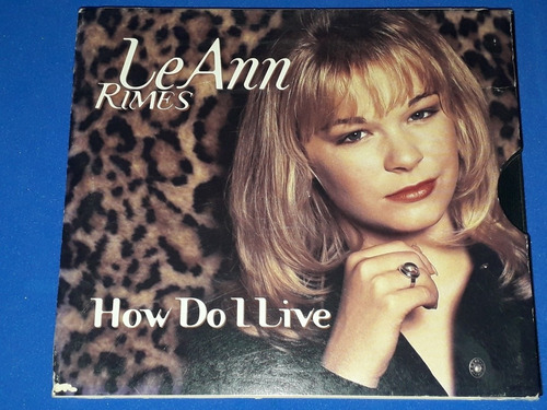 Leann Rimes - How Do I Live (cd Single Imp) 
