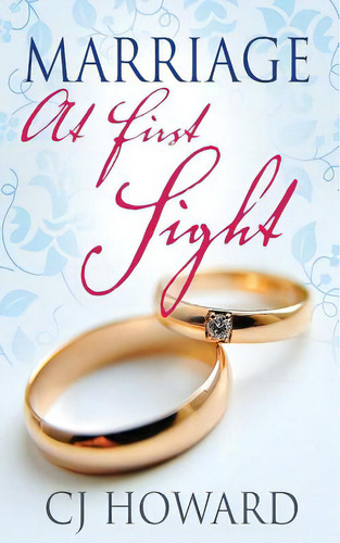 Marriage At First Sight, De Howard, Cj. Editorial Createspace, Tapa Blanda En Inglés