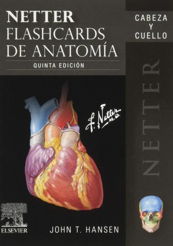 Libro: Flash Cards Anatomia. Volumen 1: Cabeza Y Cuello. Han