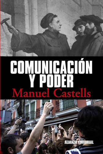 Comunicación y poder, de Castells, Manuel. Alianza Editorial, tapa dura en español