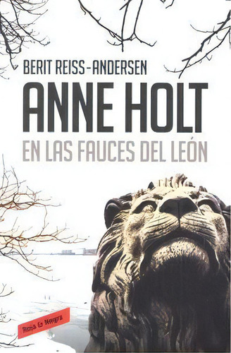 En Las Fauces Del Leãâ³n (hanne Wilhelmsen 4), De Holt, Anne. Editorial Reservoir Books, Tapa Blanda En Español