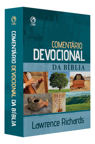 Comentario devocional da biblia nova edicao, de Lawrence Richards. Editora Casa Publicadora das Assembleias de Deus, capa mole em português, 2021