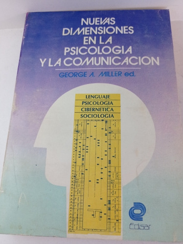 Nuevas Dimensiones En La Psicología Y La Comunicación Miller (Reacondicionado)