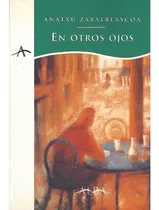 Comprar En Otros Ojos - Anatxu Zabalbeascoa, Alba Clásica, Español