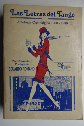 Las Letras Del Tango: Antología Cronológica 1900-1980    C84