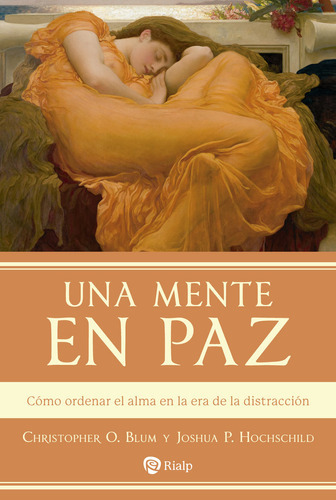 UNA MENTE EN PAZ, de P. HOCHSCHILD, JOSHUA. Editorial Ediciones Rialp, S.A., tapa blanda en español