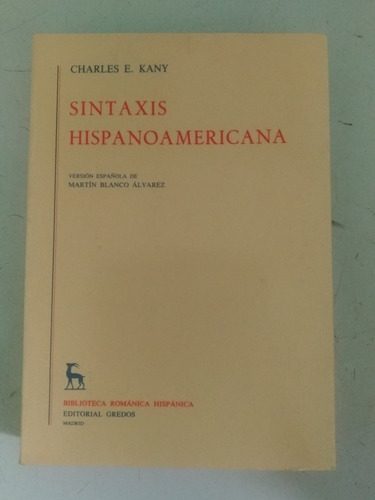 Sintaxis Hispanoamericana - Charles E. Kany