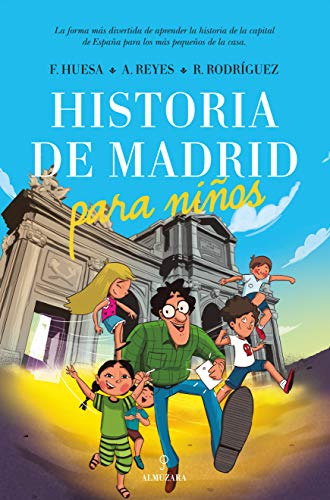 Libro Historia De Madrid Para Niños De Huesa Andrade Francis