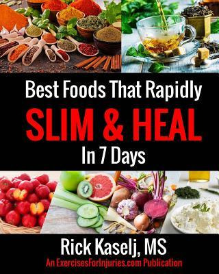 Libro Best Foods That Rapidly Slim & Heal In 7 Days : Sim...