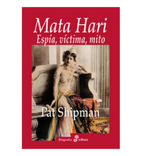 Mata Hari, De Shipman, Morales. Serie N/a, Vol. Volumen Unic