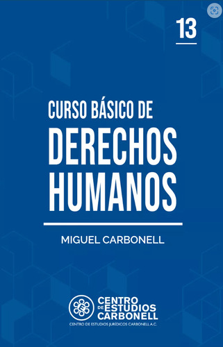 Curso Básico De Derechos Humanos - Miguel Carbonell
