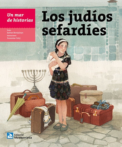 Un Mar De Historias Los Judios Sefardies - Bendahan, Esther