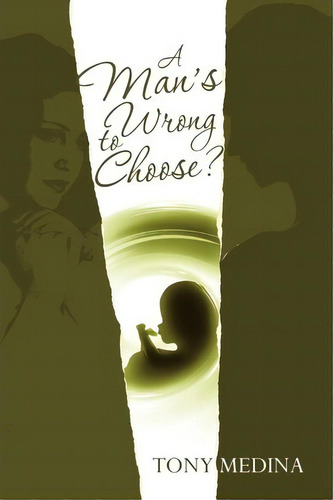 A Man's Wrong To Choose?, De Tony Medina. Editorial Createspace Independent Publishing Platform, Tapa Blanda En Inglés