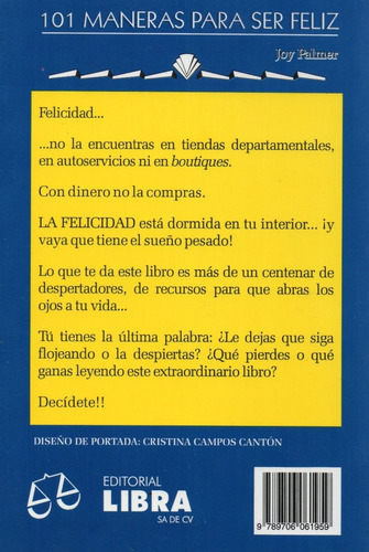 101 Maneras Para Ser Feliz - No Existe Una Formula Para Ser