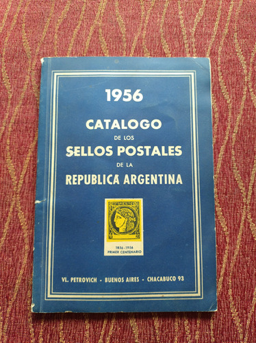 Catálogo De Sellos Postales De La República Argentina 1956