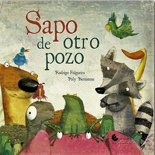 Sapo De Otro Pozo - Rodrigo Folgueira