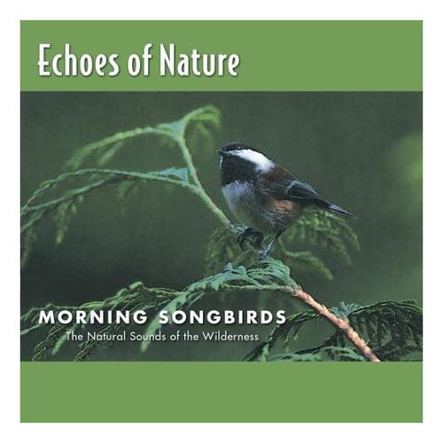 Cd: Ecos De La Naturaleza: Morning Songbirds