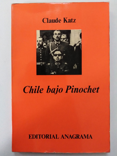 Claude Katz - Chile Bajo Pinochet