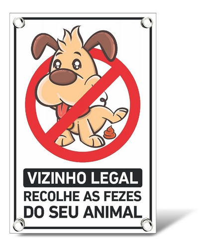 Imagem 2 de 2 de Placa Vizinho Legal Recolha Coco Fezes Cachorro -20 Unidades