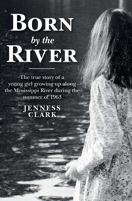 Libro Born By The River : The True Story Of A Young Girl ...