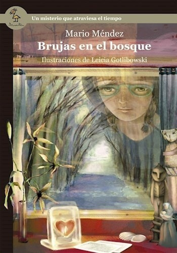 Brujas En El Bosque - Mario Mendez, De Mario Méndez. Editorial Ediciones Amauta En Español