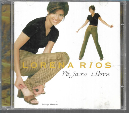 Lorena Rios Album Pajaro Libre Sello Sony Music Cd Nuevo