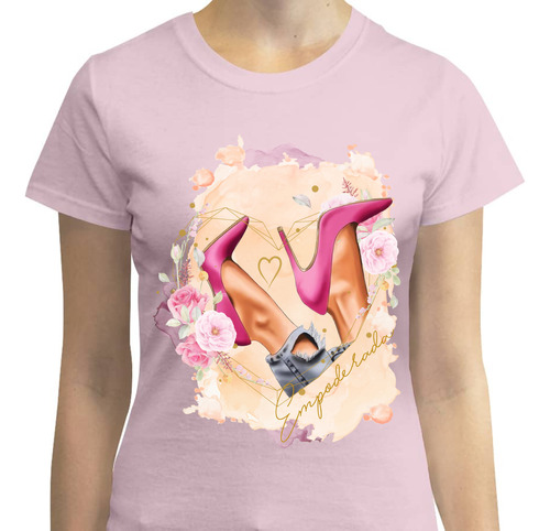 Playera Personalizada Mujer Empoderada Tacones