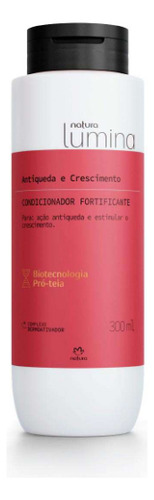  Natura Lumina Condicionador Antiqueda E Crescimento 300ml