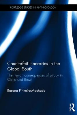 Libro Counterfeit Itineraries In The Global South: The Hu...