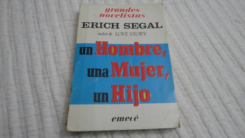 Un Hombre, Una Mujer, Un Hijo- Erich Segal