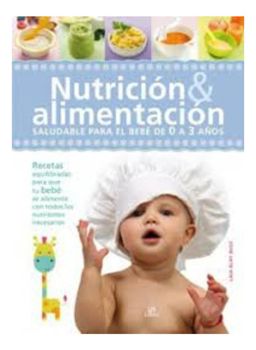 Libro Nutricion Y Alimentacion. /741