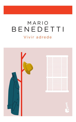 Vivir Adrede - Mario Benedetti